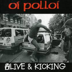 Oi Polloi : Alive and Kicking